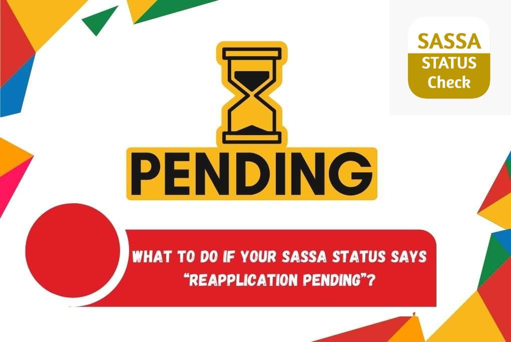 SASSA Status Pending or Reapplication Pending